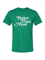 Better Than Most Tee shop-escape-outdoors